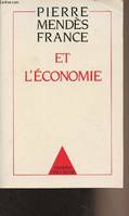 Pierre Mendès France et l'économie, Colloque