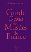 Guide Dexia des Musées en France