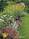 Petits jardins