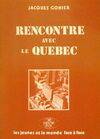 Rencontre avec le Québec, témoignages