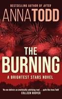 The Burning, A Brightest Stars novel