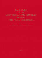 Falconry in the Mediterranean, Context During the Pre-Modern Era