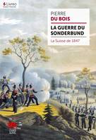 La guerre du Sonderbund, La Suisse de 1847