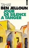 Jour de silence à Tanger , récit