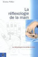 La réflexologie de la main