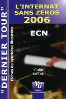 DERNIERS TOURS ECN+ INTERNAT SANS ZERO 2006