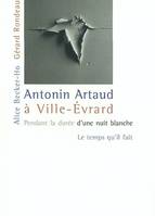 Antonin Artaud à Ville-Évrard 