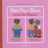 PETIT OURS BRUN AIME LES BISOUS