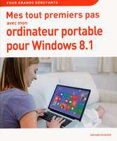 Mes tout premiers pas avec mon pc portable pour windows 8.1