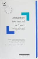 L'aménagement intercommunal de l'espace, l'expérience du Parc naturel régional du Lubéron