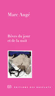 Rêves du jour et de la nuit