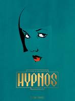 HYPNOS - Tome 1 - L'Apprentie