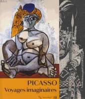 picasso voyages imaginaires