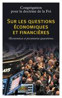 Sur les questions économiques et financières, Oeconomicae et pecuniariae quaestiones