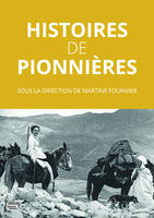 Histoires de pionnières