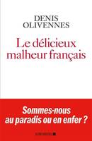 Le Délicieux malheur français