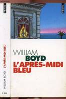 L'après-midi bleu, roman