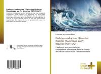 Embryo-endocrine /Emeritat Diderot [hommage au Pr. Maurice PETITOUT], L'iode est une sentinelle du changement climatique dans le champ des neuro-sciences de l'envi