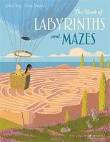 The book of labyrinths and mazes