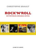 Rock'n'roll, Rhythm'n'blues, rockabilly, revival