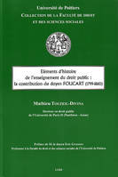 Éléments d'histoire de l'enseignement du droit public, La contribution du doyen foucart, 1799-1860