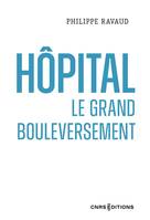 Hopital - Le grand bouleversement