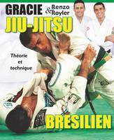 Jiu-jitsu brésilien : Théorie et technique, Théorie et technique