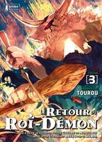 3, Le Retour du Roi-Démon T03, Le Retour du Roi-Démon qui a décidé de former sa propre guilde de monstres après avoir été salement battu par le héros.