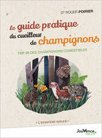 Le guide pratique du cueilleur de champignons, Top 20 des champignons comestibles