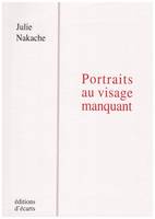 Portraits au visage manquant