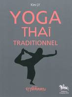 Yoga thaï traditionnel - Ruesri Dat Ton, Ruesri Dat Ton