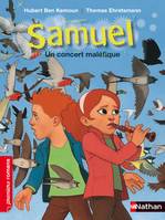 Samuel, Un concert maléfique