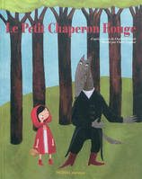 Le petit chaperon rouge