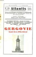 ATLANTIS, REVUE D' ARCHEOLOGIE SCIENTIFIQUE ET TRADITIONNELLE, 29e ANNEE, N°178, SEPT-OCT 1955. GERGOVIE, HAUT LIEU DE L'OCCIDENT. P. BASIAUX-DEFRANCE, S. DE CALLIAS, F. CHIRENT, H. DONTENVILLE, E.H. GENESLEY, Y. LOTH, ...