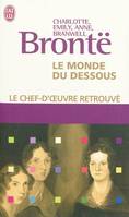 Le monde du dessous, poèmes & proses de Gondal et d'Angria