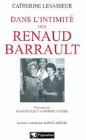 Dans l'intimité des Renaud-Barrault, souvenirs recueillis par Martine Desèvre