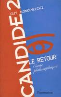 Candide II, le retour, CONTE PHILOSOPHIQUE