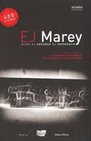 Etienne-Jules Marey, Actes du colloque du centenaire (1DVD)