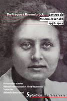 Lettres de Milena Jesenská 1938-1944, De Prague à Ravensbrück