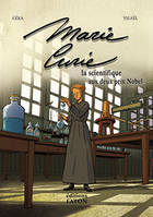 Marie Curie, La scientifique aux deux prix Nobel