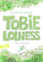 Tobie Lolness, 1, La vie suspendue, La vie suspendue