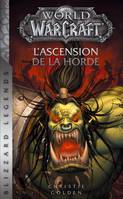 World of Warcraft : L'ascension de la horde NED