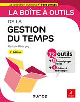 La boîte à outils de la gestion du temps - 2e éd. - 71 outils & méthodes, 72 outils & méthodes