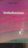 Bêthofantôme, roman