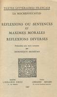 Réflexions ou Sentences et Maximes morales, Réflexions diverses