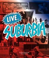 Live...Suburbia! /anglais