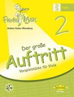 Fiedel-Max für Viola - Der große Auftritt Band 2, Vorspielstücke zum Fiedel-Max, mit CD