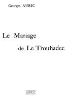 Mariage De Le Trouhadec