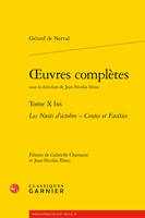 Oeuvres complètes / Gérard de Nerval, 10 bis, Les nuits d'octobre; Contes et facéties, Les Nuits d'octobre - Contes et Facéties