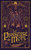 2, La Passeuse de Mots - Tome 2 - L'Oeil de vérité, Livre 2